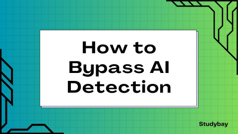 How to Bypass AI Detection: Complete Guide with Examples