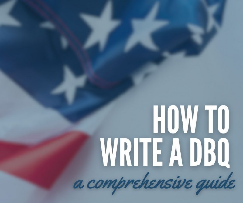  How To Write A DBQ What Is A DBQ 