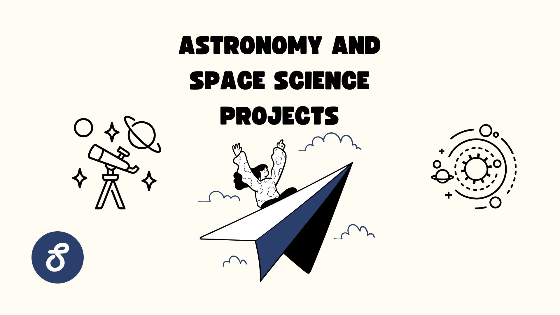 Astronomy and Space Science Projects